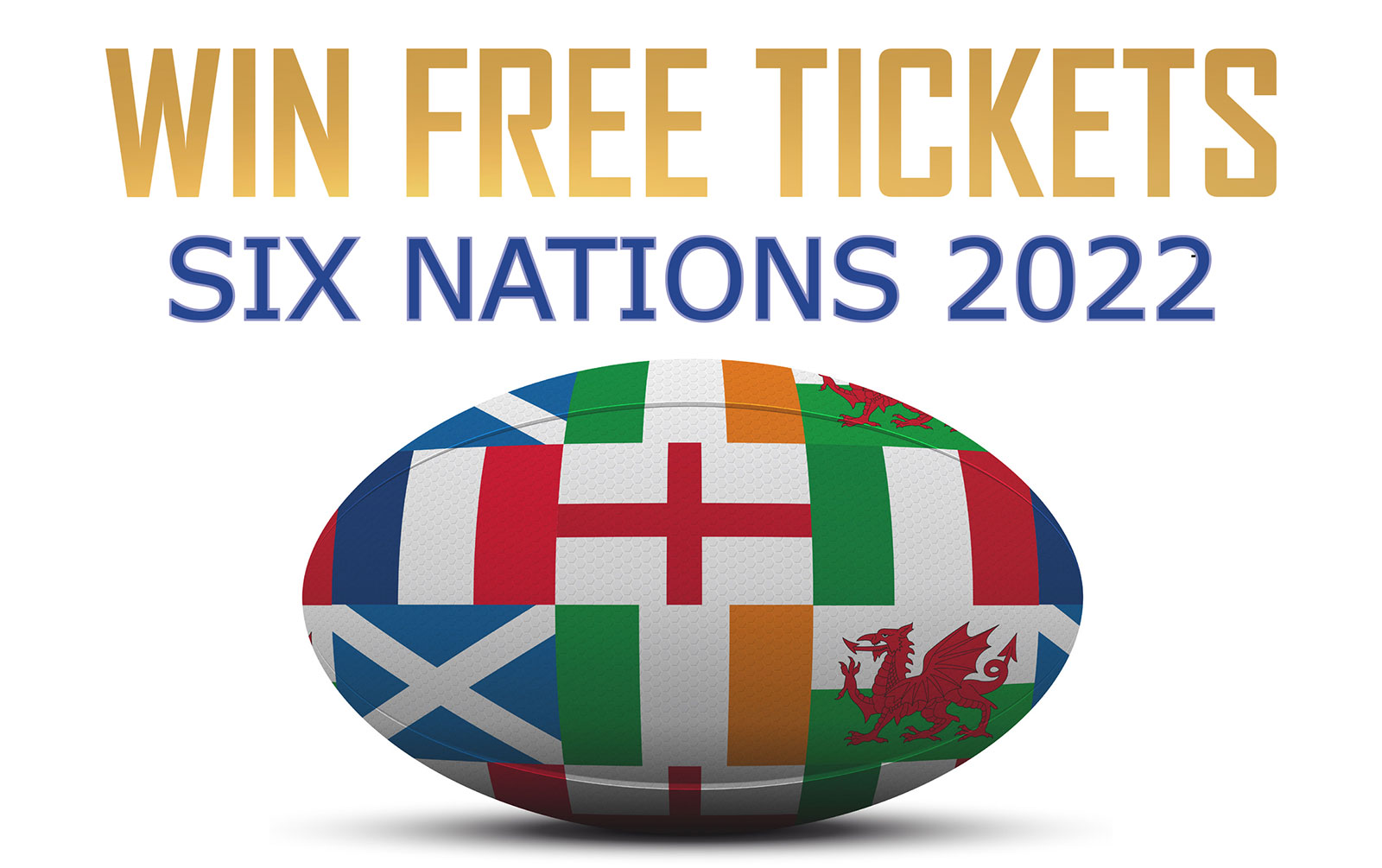 Win Free Tickets To The Six Nations 2022
